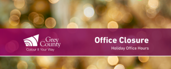 Grey County Holiday Office Hours 2024