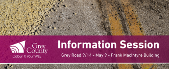 Grey Road 9/14 Road Construction - Public Information Session