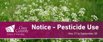 Notice of Pesticide Use - May 27 to September 30
