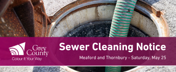 Notice of Sewer Cleaning  - Thornbury, Meaford