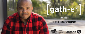 Grey County Announces the Gather Campaign in Partnership with Chef Roger Mooking