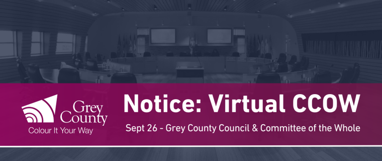 September 26 Grey County Council and Committee of the Whole meetings to be held virtually