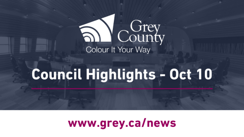 Grey County - Council Highlights October 10