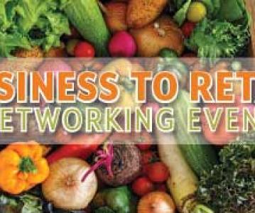 Counties host Business to Retail Networking Event for food entrepreneurs